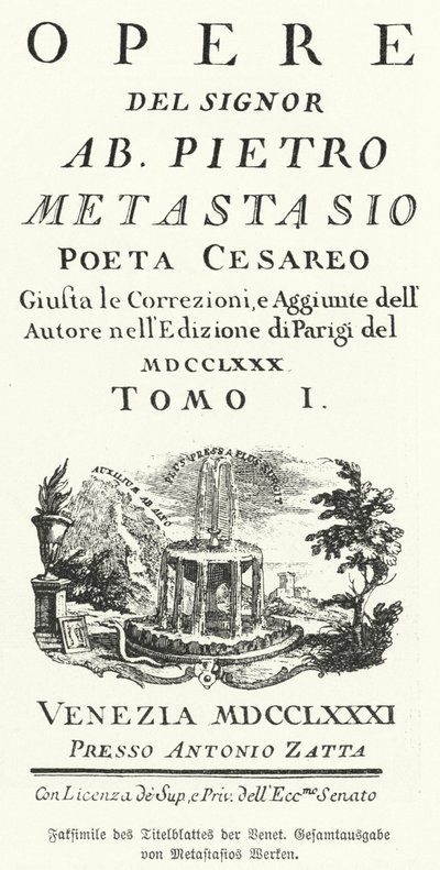 Faksimil av titelsidan för en venetiansk utgåva av den italienska poeten och librettisten Pietro Metastasios samlade verk (litho) av German School