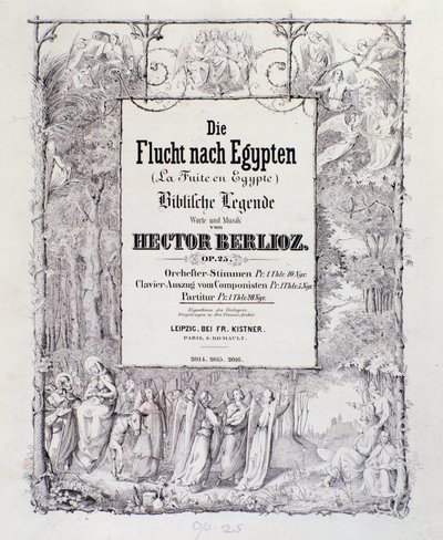 Frontispice av musikaliska partitur av tyska utgåvan av "" Flygningen till Egypten, opus 25"" ouvertyr av den franske romantiska kompositören Hector Berlioz av German School