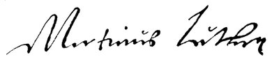 Martin Luthers signatur (litografi) av German School