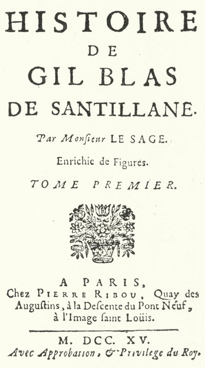 Titelsidan av den första upplagan av Gil Blas av den franske romanförfattaren och dramatikern Alain-Rene Lesage, publicerad 1715 (gravyr) av German School