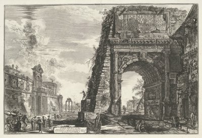 Boog van Titus i Rom Utsikt över Titusbågen (titel på objekt) Gezichten op Rome (serietitel) Utsikter över Rom tecknade och graverade av Giambattista Piranesi-arkitekten Ve(nez)iano (serietitel) av Giovanni Battista Piranesi