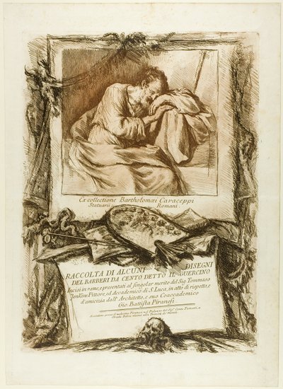 Titelseite: Sammlung mehrerer Zeichnungen, die nach Barbieri da Cento (bekannt als Guercino) auf Kupfer graviert und Thomas Jenkins, Maler und Mitglied der Akademie von St. Luke, aus Respekt und Freundschaft von seinem Mitmitglied, dem Bogen... von Giovanni-Battista Piranesi