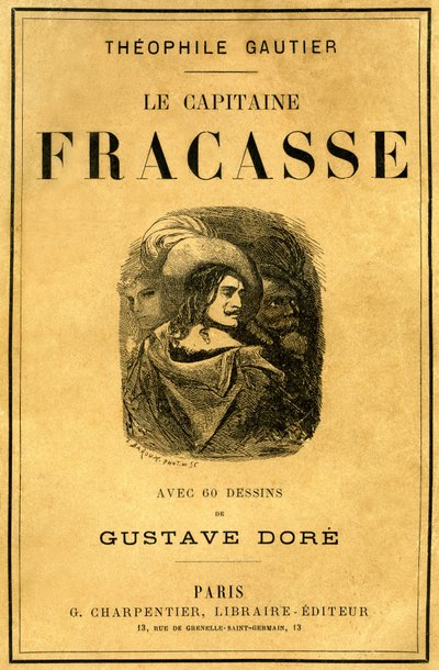 Omslag till Theophile Gautiers bok "Le Capitaine Fracasse", illustrerad av Gustave Dore, upplaga Charpentier sent 1800-tal. av Gustave Dore