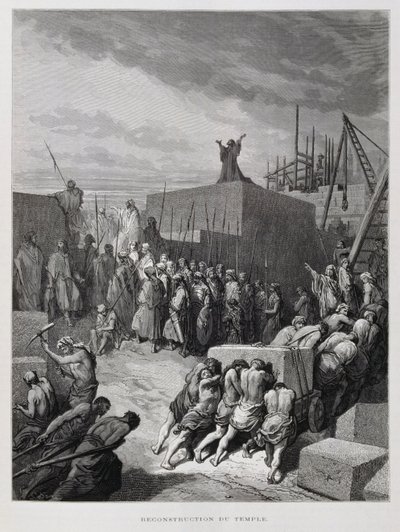 Återuppbyggnad av templet i Jerusalem, illustration från Dore-bibeln av Gustave Dore
