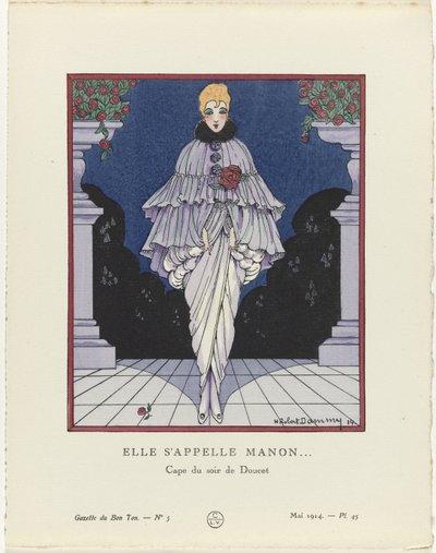 Gazette du Bon Ton, 1914 - nr 5, pl. 45: Hennes namn är Manon (...) / Evening cape av Doucet (titel på objektet) av H. Robert Dammy