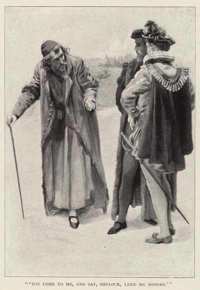 Du kommer till mig och säger, Shylock, låna mig pengar av Harold Copping