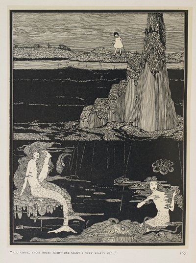 Mycket nästan! "Allt ensam, de där stenarna mitt - en natt gjorde jag det nästan!" Tre sjöjungfrur av Harry Clarke