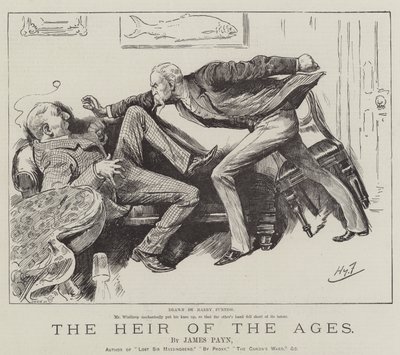 Tidernas arvtagare, av James Payn av Harry Furniss