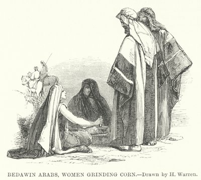 Beduinaraber, kvinnor som maler majs (gravyr) av Henry (after) Warren