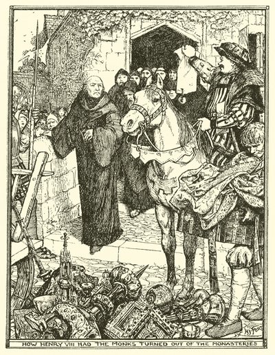 Hur Henrik VIII fick munkarna att lämna klostren av Henry Justice Ford