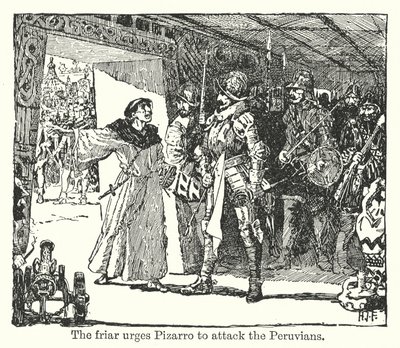 Munken uppmanar Pizarro att angripa peruanerna (litografi) av Henry Justice Ford