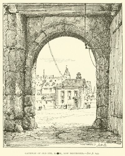 Porten till Old Ste Barbe, nu förstörd (gravyr) av Henry William Brewer