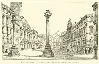 Piazza dei Signori, Vicenza, där den helige Ignatius och hans följeslagare predikade (gravyr) av Henry William Brewer