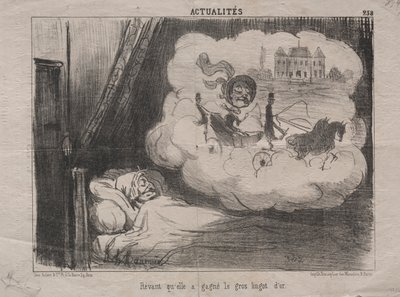 Aktualiteter (nr 238): Drömde att hon hade vunnit många guldtackor av Honoré Daumier
