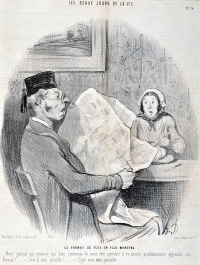 Konstverk av Honore Daumier (1808-1879). Charivari: Serie THE BEAUTY DAYS OF LIVE. Det allt mer monsterformatet "" -Vår tidning som meddelar att den snart kommer att utöka sitt format ytterligare för att vara behaglig för dig! är det möjligt gud? "MUSE DES av Honoré Daumier