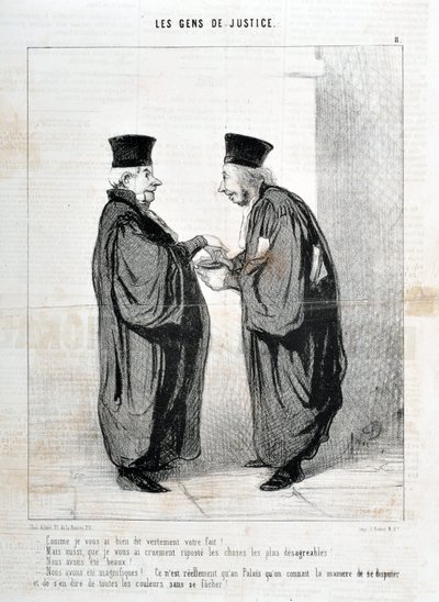 Konstverk av Honore Daumier (1808-1879). Charivari är från 1845: Serie LES PEOPLES DE JUSTICE "" -Som jag sa till dig, verkligen ditt faktum! Vi var vackra. Vi var vackra!... det är egentligen bara i Palais vi känner till sättet att argumentera och prata o av Honoré Daumier