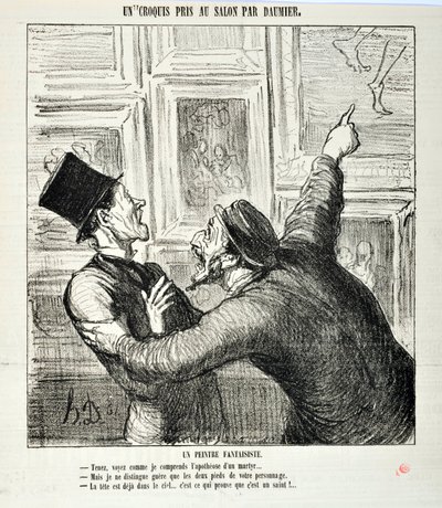 Konstverk av Honore Daumier (1808-1879). Charivari är från 1865: Serieskisser tagna på salongen En nyckfull målare. "Här, se hur jag förstår apoteosen hos en martyr... "Men jag kan bara se två fötter på din person.- Huvudet är redan i skymning av Honoré Daumier