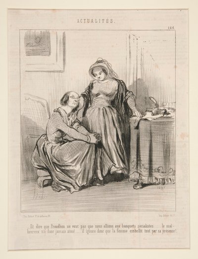 Och att säga att Proudhon inte vill att vi ska gå på socialistiska banketter av Honoré Daumier