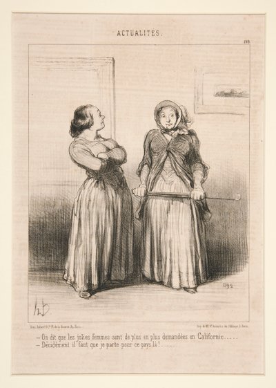 Det sägs att vackra kvinnor är mer och mer efterfrågade i Kalifornien av Honoré Daumier