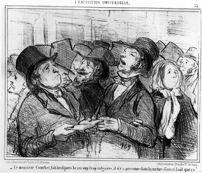 Denne herre Courbet, gör alldeles för vulgära figurer, det finns ingen i naturen så ful som den!... , hämtad från "" Målningar och salonger", tecknad serie av Honore Daumier (1808-1879). “Charivari” av Honoré Daumier