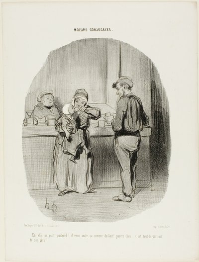 "Ett vanligt litet fyllo är han!... han sväljer det som mjölk! Stackars lilla älskling... han är precis som sin far!", plansch 42 från Moeurs Conjugales av Honoré Victorin Daumier