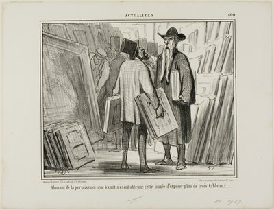 Vissa konstnärer utnyttjar årets tillstånd att ställa ut fler än tre målningar, platta 400 från Actualités av Honoré Victorin Daumier