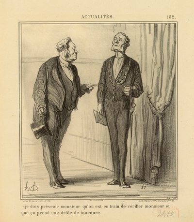 Nyheter nr 152: – Jag måste meddela herrn att vi just nu håller på att kontrollera... av Honoré Daumier