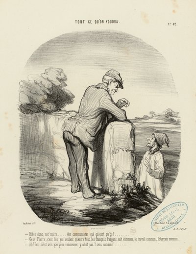 Allt man vill ha, nr 42: - Hördu, herr borgmästare... kommunister, vad är det för något? ... av Honoré Daumier