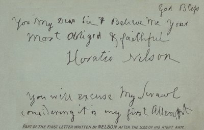 En del av det första brevet som Nelson skrev efter förlusten av sin högra arm av Horatio Nelson