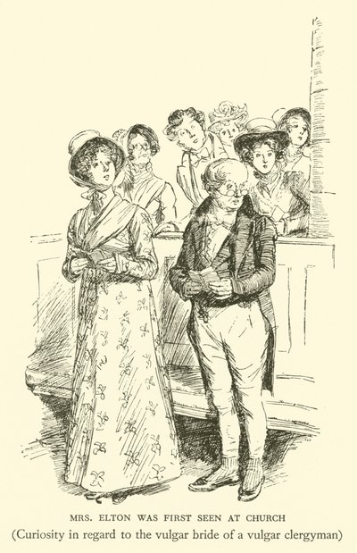 Mrs Elton sågs först i kyrkan, nyfikenhet på den vulgära bruden till en vulgär präst (gravyr) av Hugh Thomson