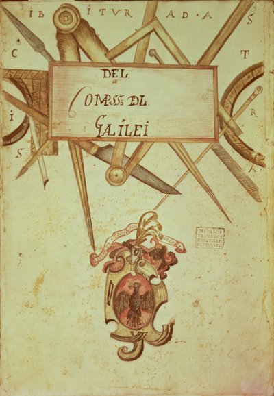 Gal.37 f.3r Frontispice till en kopia av manuskriptet The Operation of Geometric and Military Compasses skrivet av Galileo Galilei (1564-1642) av Italian School