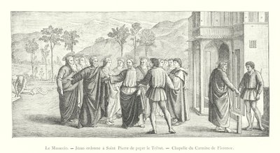 Masaccio, Jesus beordrar Sankt Peter att hylla hyllningen, Carmine Chapel i Florens (gravyr) av Italian School