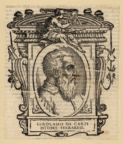 Porträtt av Girolamo Da Carpi, italiensk målare och dekoratör som arbetade vid Court of House of Este i Ferrara av Italian School