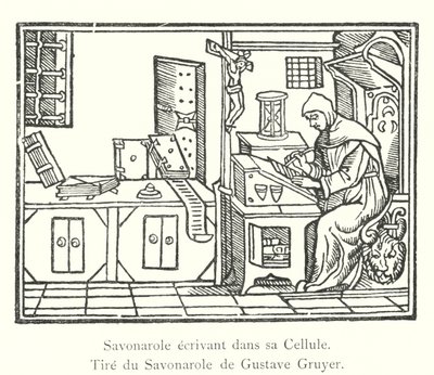 Savonarola skriver i sin cell, från Savonarola av Gustave Gruyer (gravyr) av Italian School