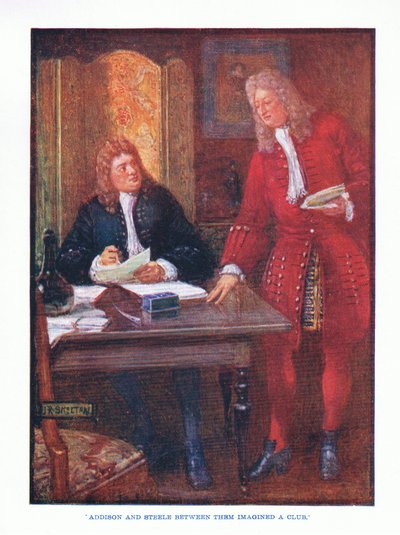 Addison och Steele föreställde sig mellan dem en klubb, från English Literature pub. av T C & EC Jack, ca 1920 av J. R. Skelton