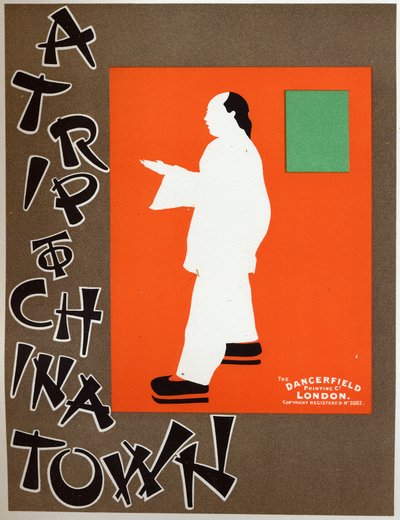 Konst. Underhållning. En resa till Chinatown, musikspel av Charles Hoyt. Affisch av Berggarstaff, England, ca 1891-1895 (affisch) av J. and W. Beggarstaff