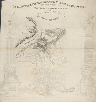 Roemryke Defense of Citadel of Antwerpen, i december månad 1832. Nationellt minnesmärke, till Hans Majestät Kungen, Willem den Eerste (titel på objektet) av Ja.s Wyld