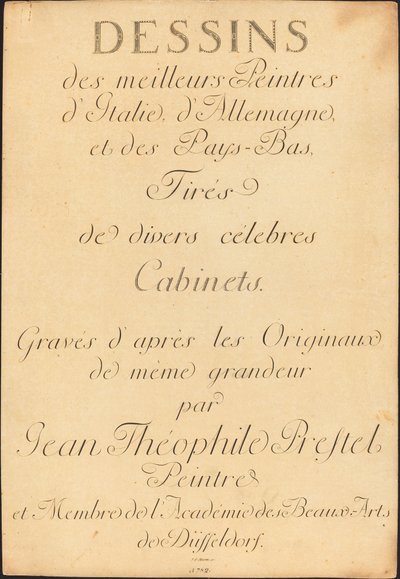 Teckningar av de bästa målarna i Italien, Tyskland och Nederländerna, tagna från olika kända skåp av Johann Gottlieb Prestel, Maria Catharina Prestel, and Regina Schönecker