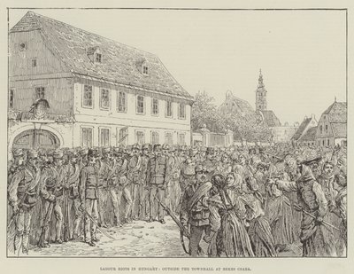 Labour Riots i Ungern, utanför rådhuset i Bekescsaba av Johann Nepomuk Schonberg
