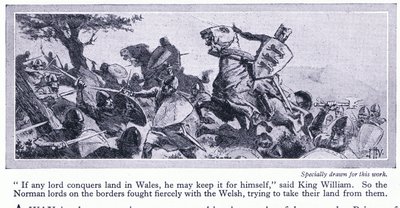 Om några herrar erövrar land i Wales, får han behålla det för sig själv, sade kung William, ca 1950 av John Harris Valda