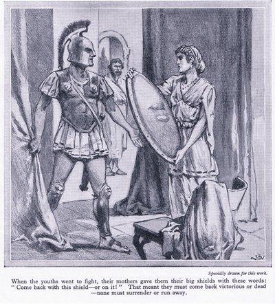 När spartanska ungdomar gick för att slåss gav deras mamma dem sina stora sköldar med orden 2kom tillbaka med den här skölden eller på den, ca 1950 av John Harris Valda