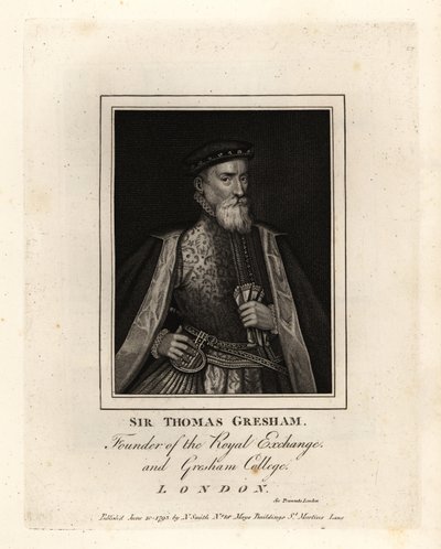 Sir Thomas Gresham, engelsk köpman och finansman, grundare av Royal Exchange och Gresham College av John Thomas Smith