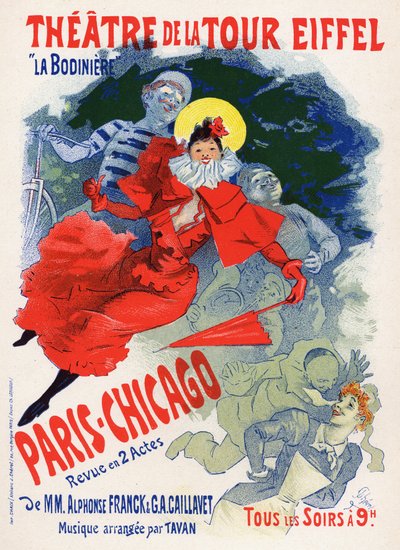 Konst. Underhållning. Paris Chicago, varieté på Theatre de la Tour Eiffel. Affisch av Jules Cheret, Frankrike, ca 1890 (affisch) av Jules Cheret