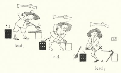 Det var en liten man, och han hade en liten pistol, och hans kulor var gjorda av bly, bly, bly (gravyr) av Leonard Leslie Brooke