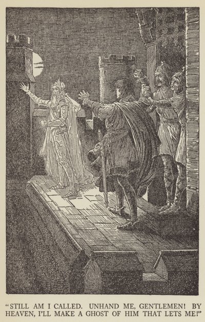 Ändå är jag kallad, släpp mig, mina herrar! vid himlen, jag ska göra ett spöke av honom som låter mig! av Louis John Rhead