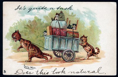 Det är ganska jobbigt, ser det här naturligt ut. Djur i mänsklig ställning. Katter som drar en vagn med sina kattungar och deras rörliga saker i den. Vykort. Kromolitografi av Louis Wain (1860-1939), Angla konstnär av Louis Wain