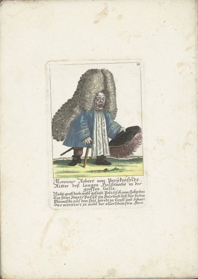 De dwerg Robert von Parukenfeldt, ca 1710 Monsieur Robert von Parukenfeldt, Knight of the Long Neck Cloth in the Great Galla (titel på objektet) Il Callotto resurcitato eller nyinrett litet skåp (serietitel) av Martin Engelbrecht (attributed to)