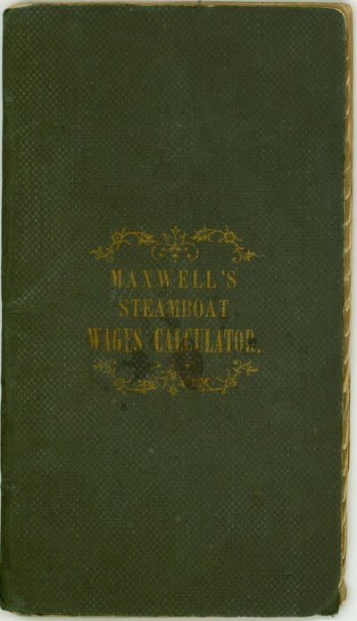 Steamboat Wages Calculator, publicerad av Maxwell and Co., Louisville, Kentucky, 1 november 1857 av Maxwell and Company