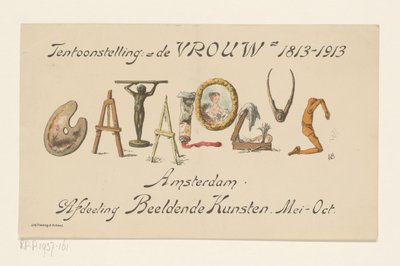 Annonskort för utställningen De Vrouw, 1813-1913 (titel på föremål) av Nelly Bodenheim (signed by artist)