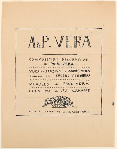 Ritning, titelsida, A & P Vera, Dekorativ komposition av Paul Vera / Utsikt över André Veras trädgårdar ritade av Eugène Verdeau / Möbler av Paul Vera / Kuddar av J. L. Gampert, 1912–19 av Paul Vera